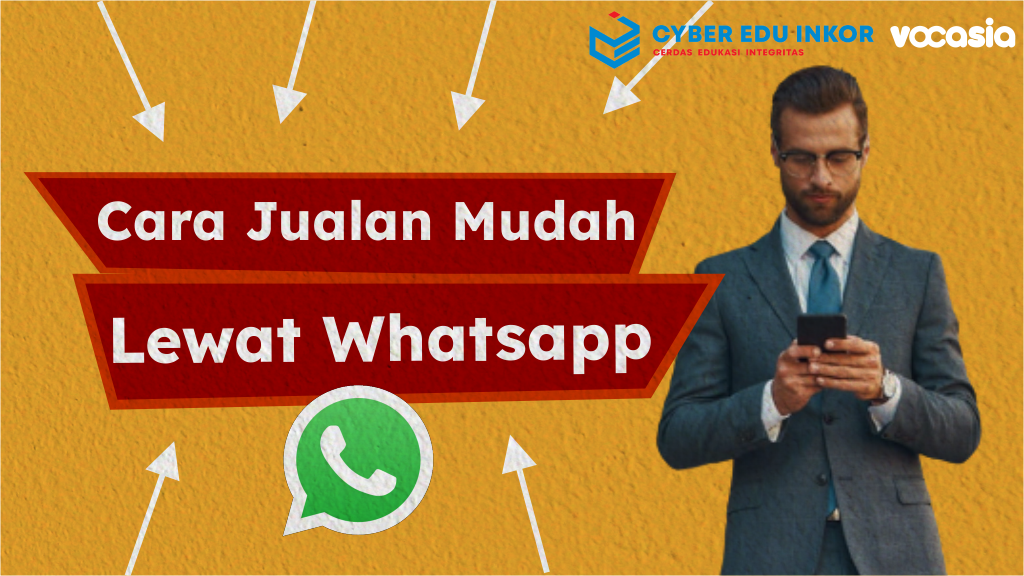 Cara Jualan Mudah Lewat Whatsapp