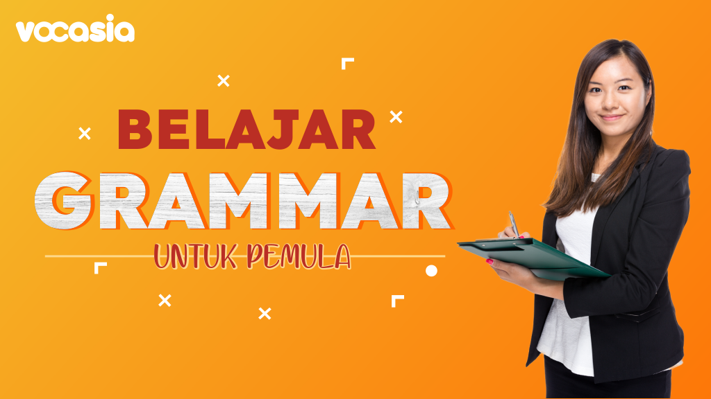 Belajar Grammar Untuk Pemula