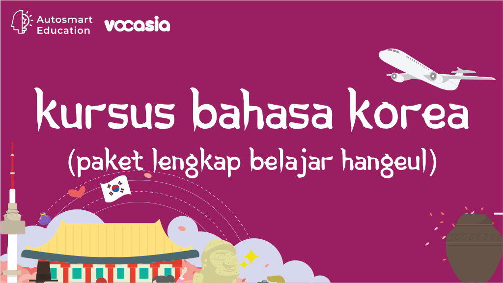 Kursus Bahasa Korea Lengkap