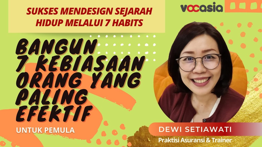 Menguasai 7 Kebiasaan Orang Yang Paling Efektif Untuk Meningkatkan Produktifitas Kerja