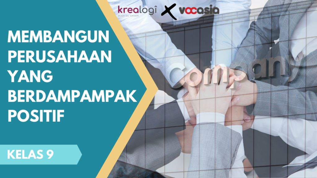 Membangun Perusahaan yang Berdampak Positif