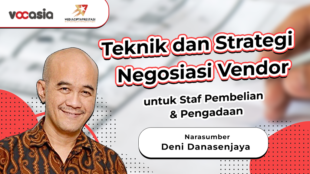 TEKNIK DAN STRATEGI NEGOSIASI VENDOR Untuk Staf Pembelian & Pengadaan