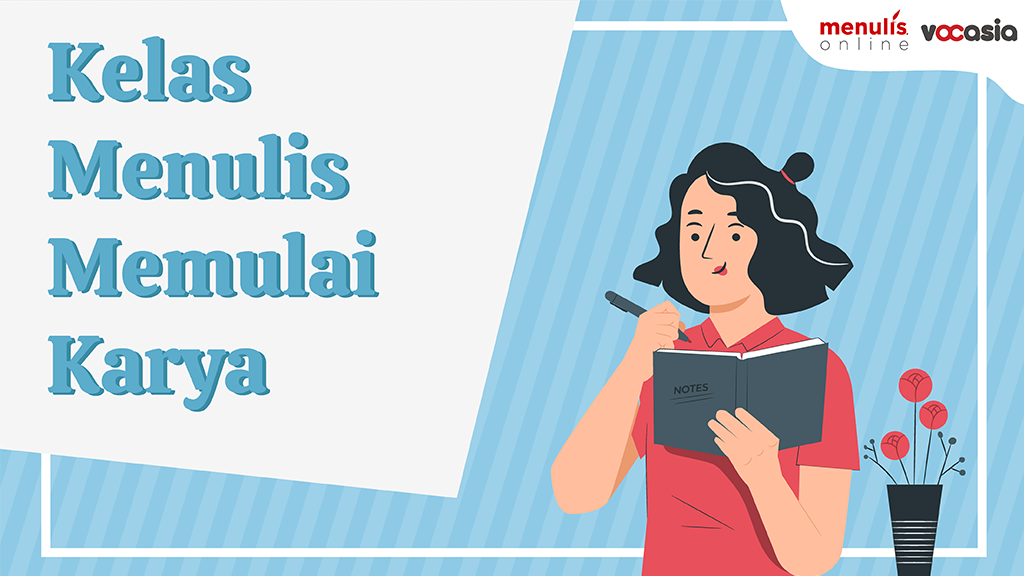 Kelas Menulis Memulai Karya