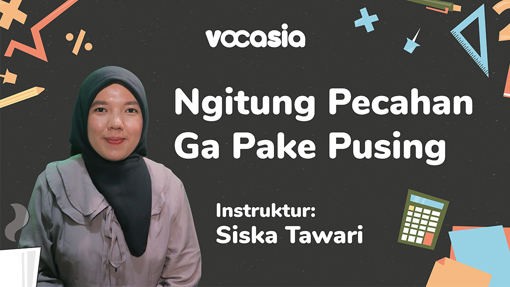 Ngitung Pecahan Ga Pake Pusing