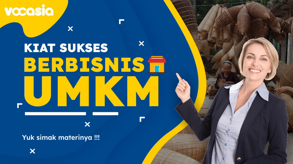 Kiat Sukses Berbisnis UMKM