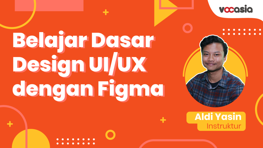 Belajar Dasar Design UI/UX dengan Figma