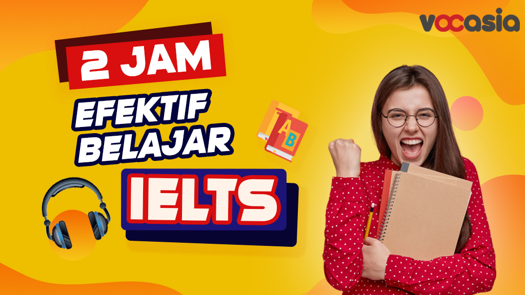 Belajar IELTS secara efektif