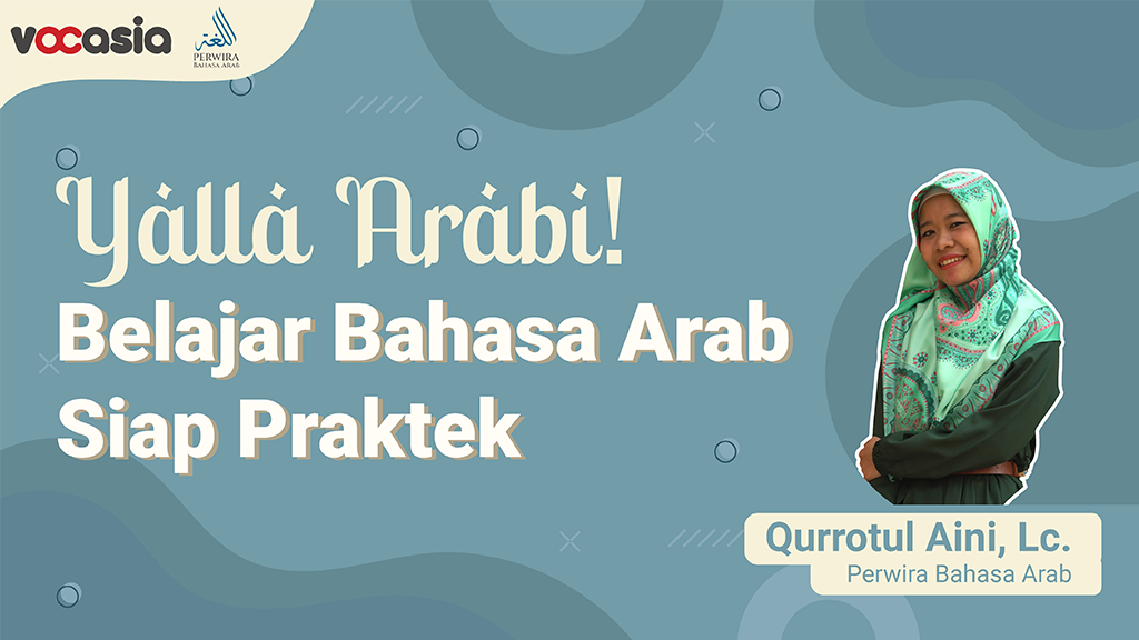 Yalla Arabi! Belajar Bahasa Arab Siap Praktek