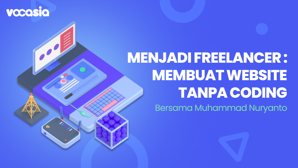 Menjadi Freelancer : Membuat Website Tanpa Coding