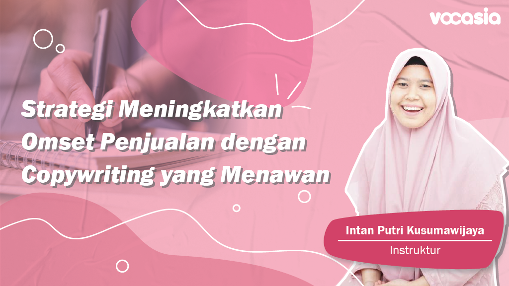 Strategi Meningkatkan Omset Penjualan Dengan Copywriting yang Menawan.