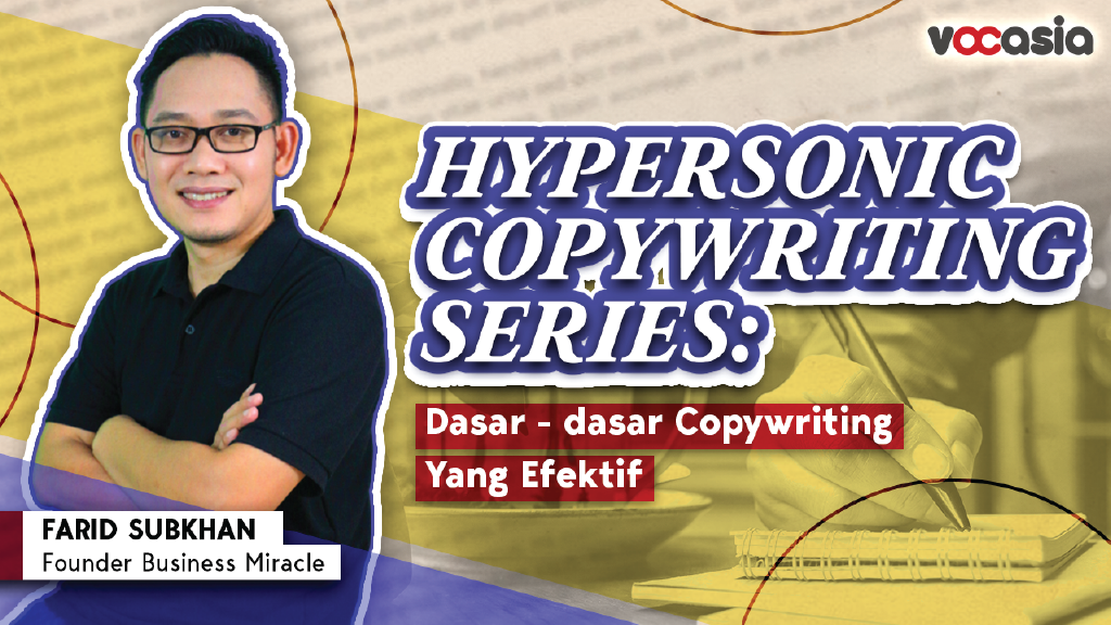 HYPERSONIC COPYWRITING SERIES: Dasar-dasar Copywriting Yang Efektif