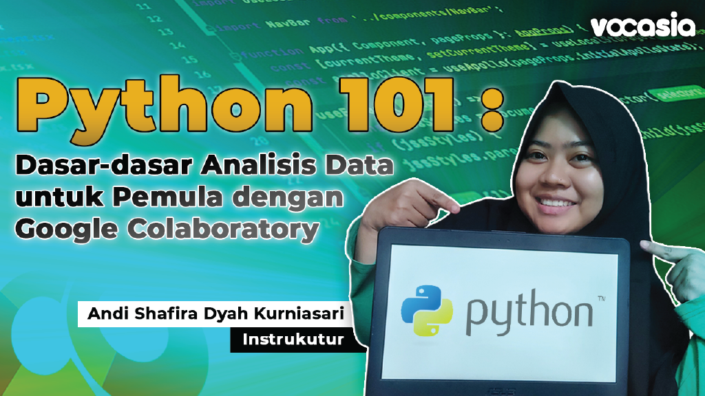 Python 101: Dasar-Dasar Analisis Data untuk Pemula dengan Google Colaboratory