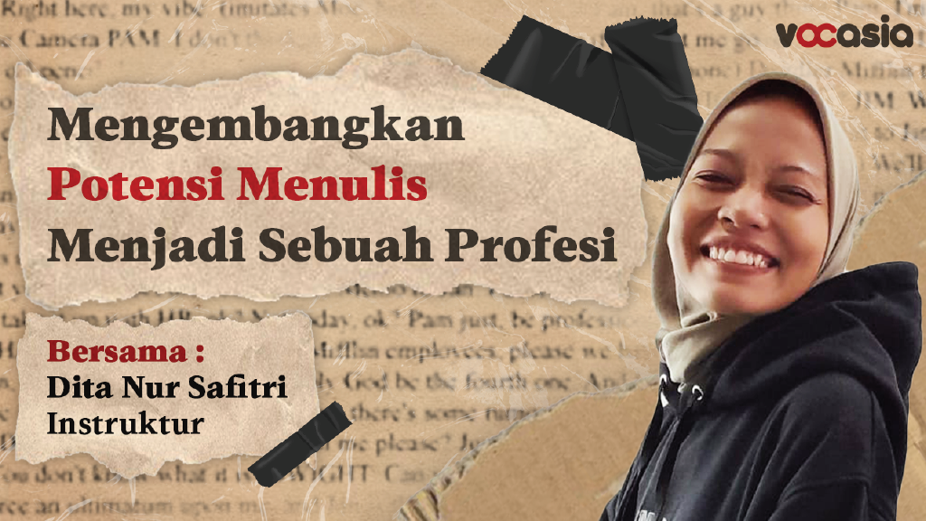 Mengembangkan potensi menulis menjadi sebuah profesi