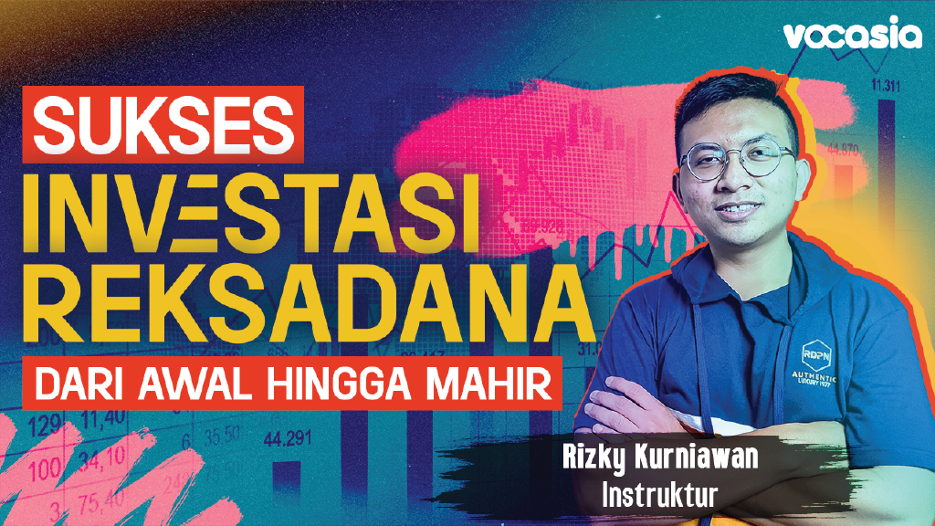 Sukses Investasi Reksadana Dari Awal Hingga Mahir