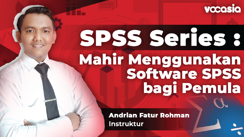 SPSS Series: Mahir Menggunakan Software SPSS bagi Pemula