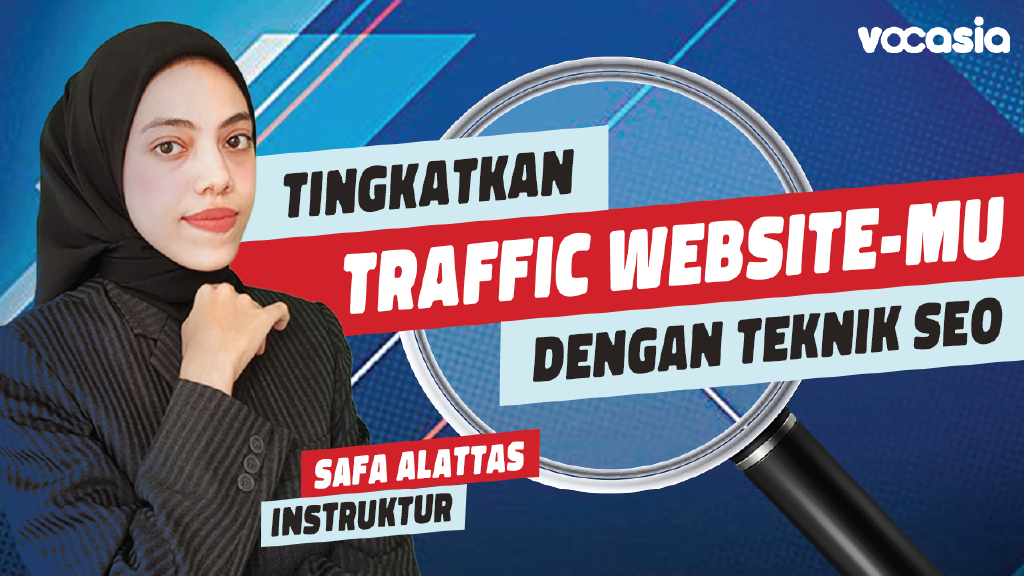 Tingkatkan Traffic Website-mu dengan Teknik SEO