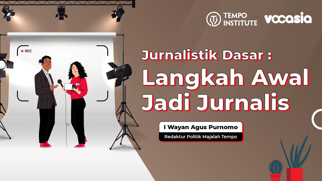 Jurnalistik Dasar: Langkah Awal Jadi Jurnalis