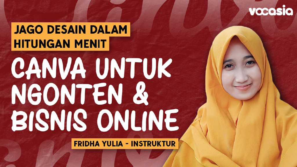 Jago Desain Dalam Hitungan Menit | Canva Untuk Ngonten dan Bisnis Online