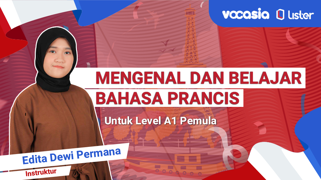 Mengenal dan Belajar Bahasa Prancis untuk Level A1 Pemula