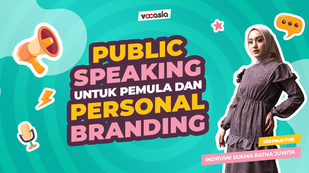 Public Speaking Untuk Pemula & Personal Branding