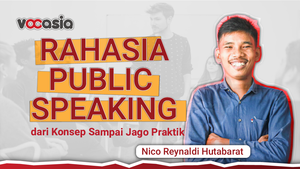 Rahasia Public Speaking : Dari Konsep Sampai Jago Praktik