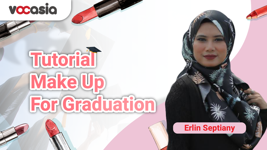 Tutorial Make Up For Graduation