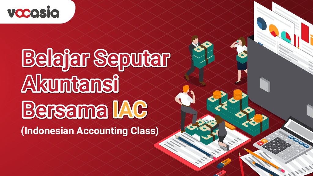 Belajar Seputar Akuntansi Bersama IAC ( Indonesian Accounting Class )