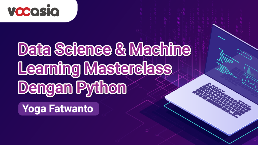 Data Science & Machine Learning Masterclass Dengan Python