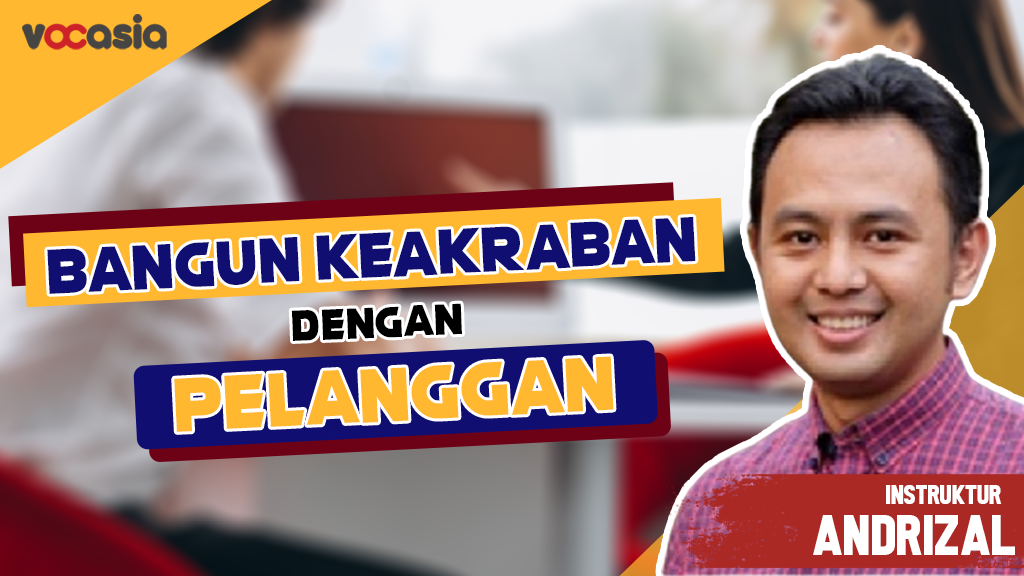 Membangun Keakraban Dengan Pelanggan Melalui Penerapan Gaya Komunikasi