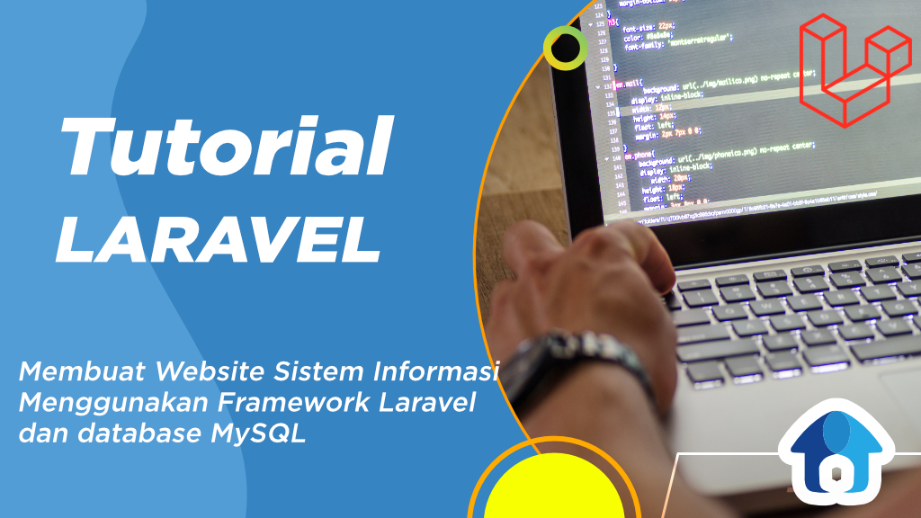 Training Intensive Framework Laravel dalam membuat aplikasi Sistem informasi penjualan berbasis website